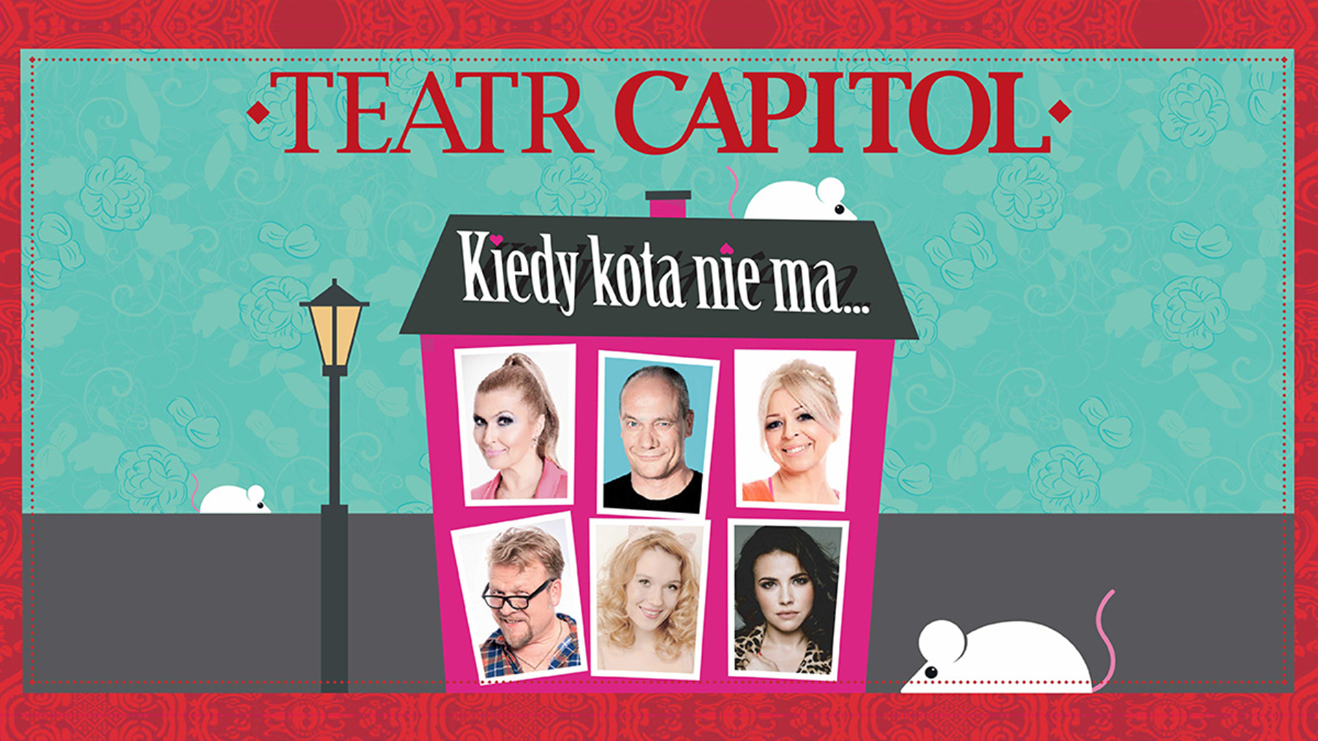 Kiedy kota nie ma… – Teatr Capitol